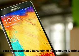 Cara Memasang Kartu Sim Di Samsung J2 Prime